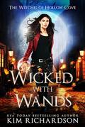 Wicked with Wands by Kim Richardson