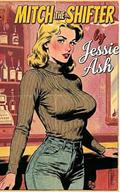 Mitch the Shifter by Jessie Ash