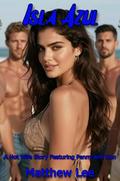 Isla Azul Book Two: A Hot Wife Story Featuring Penny and Dan by Matthew Lee