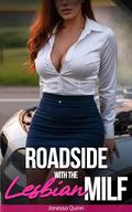 Roadside with the Lesbian MILF by Janessa Quinn