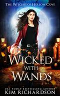 Wicked with Wands by Kim Richardson