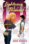 Lightning & Thunder (A Heroes and Romance Novel #1) by Sara Raasch
