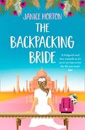 The Backpacking Bride (The Backpacking Housewife #3) by Janice Horton