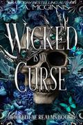 Wicked Is My Curse: Wicked Fae Realms: Book 5 by L.A. McGinnis