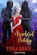 Arachnid Holiday (Betas in Waiting #33) by Viola Grace