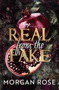 Real From The Fake by Morgan Rose