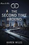 The Second Time Around by Kazzy Miles