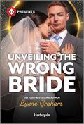 Unveiling the Wrong Bride (Billion-Dollar Bride Swap #1) by Lynne Graham