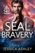 SEAL of Bravery (Iron Tide Brotherhood #2) by Jessica Ashley