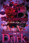 The Devil of Hollywood: The A. A. Dark Version (In Another Life... #5) by A.A. Dark
