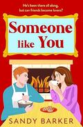 Someone Like You (Ever After Agency #4) by Sandy Barker