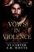 Vows in Violence (Sons of the Mafia #5) by Vi Carter