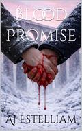 Blood Promise (Emerson and Snow #4) by AJ Estelliam