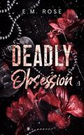 Deadly Obsession (Briarwood #2) by E.M. Rose