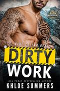 Dirty Work (Blue Collar Heat #1) by Khloe Summers