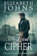 The Lost Cipher (Gentlemen of Virtue #2) by Elizabeth Johns