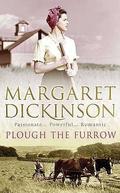 Plough the Furrow (Fleethaven Trilogy #1) by Margaret Dickinson