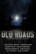 Old Roads by Abigail Barnette