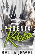 Phoenix Rockstar by Bella Jewel