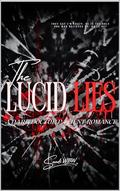 LUCID LIES: A Dark Doctor-Patient Asylum Romance (Twisted Minds #2) by AGUNG NARENDRA