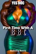 Yes Doc: A White Wife's First Interracial Submission and Humiliation (Cheating White Wife Craves Black Men #11) by Isabella Reyes