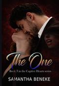 The One (The Captive Hearts #3) by Samantha Beneke