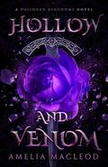 Hollow and Venom (The Poisoned Kingdoms #0.5) by Amelia MacLeod