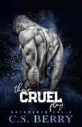 Their Cruel Play (Untouched #3) by C.S. Berry