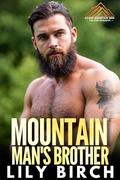 Mountain Man's Brother by Lily Birch