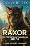 Raxor  by Rayne Reilly