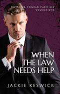 When the Law Needs Help (Dwight & Conrad Casefiles #1) by Jackie Keswick