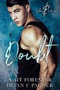 Doubt (Virtue & Vice #1) by Brian C Palmer