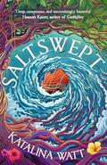 Saltswept by Katalina Watt