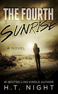 The Fourth Sunrise: A Novel by H.T. Night