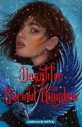 Daughter of the Cursed Kingdom by Jasmine Skye