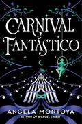 Carnival Fantástico by Angela Montoya