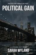 Political Gain by Sarah Wyland