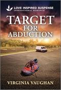 Target for Abduction (Lone Star Defenders #4) by Virginia Vaughan