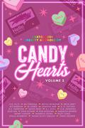 Candy Hearts Volume 3 (Candy Hearts : An LGBTQIA2S+ Charity Anthology #3) by Stella Rainbow