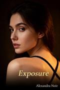 Exposure by Alexandra Noir