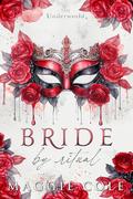 Bride by Ritual (The Underworld #3) by Maggie Cole
