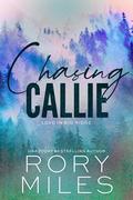 Chasing Callie by Rory Miles