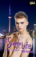 The Single Life: a MM+ Why Choose Romance by Will Forrest