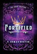 Fortified by V. Romas Burton