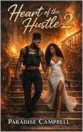 Heart of the Hustle 2 by Paradise Campbell