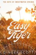 Easy Tiger by Ginger Scott