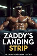 Zaddy’s Landing Strip by Vixa Vaughn