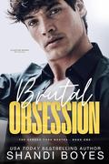 Brutal Obsession (Caruso Cosa Nostra #1) by Shandi Boyes