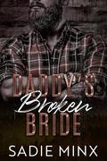 Daddy's Broken Bride by Sadie Minx