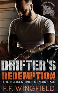 Drifter's Redemption (The Broken Iron Demons MC #2) by F.F. Wingfield